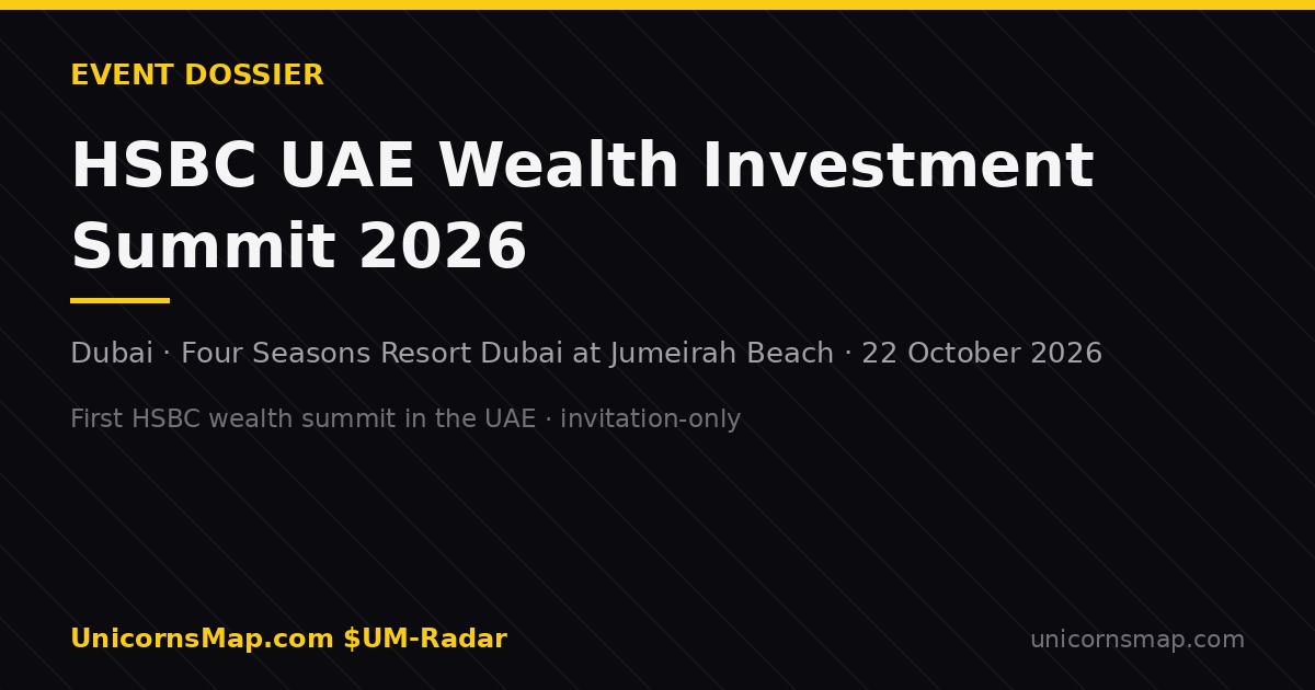 HSBC UAE Wealth Investment Summit 2026 — HSBC's first UAE wealth summit at Four Seasons Dubai, 22 October