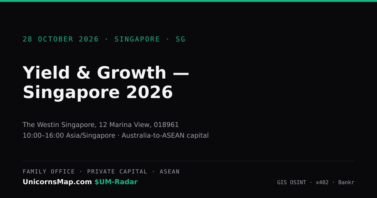 Yield & Growth سنغافورة 2026 — مؤتمر «من أستراليا إلى آسيان» في The Westin، 28 أكتوبر